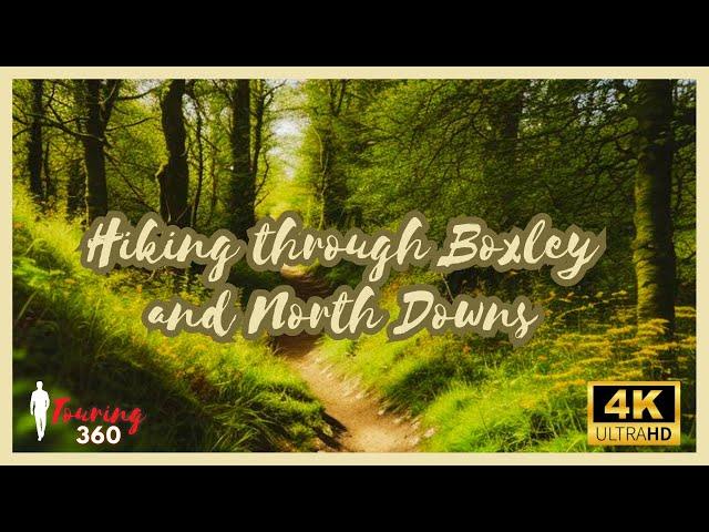 Hiking Through the Boxley and North Downs Hiking Circular
