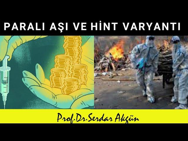 Hindistan Varyantı, Korona Virus, Prof.Dr.Serdar Akgün, Sağlık Videoları, Sağlık Haberleri