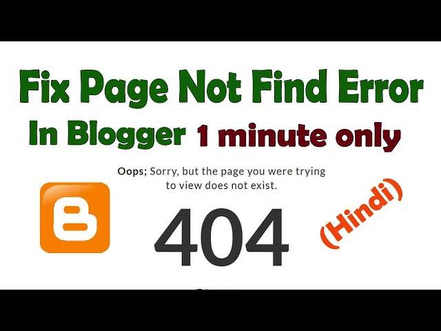 How To Fix 404 Error Or Page Not Found Error In Blogger With New Interface 2020 In Hindi