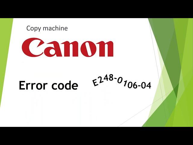 Canon iR ADV C3320, C3325, C3330, C3025, С3125, C3226, C3720 error code E248 (E248-0106-04)