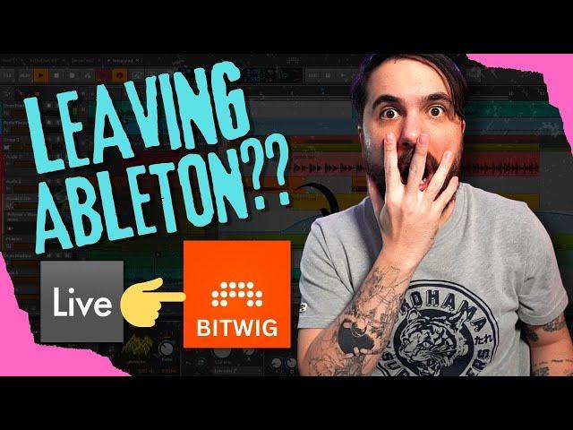 LEAVING ABLETON LIVE for BITWIG???