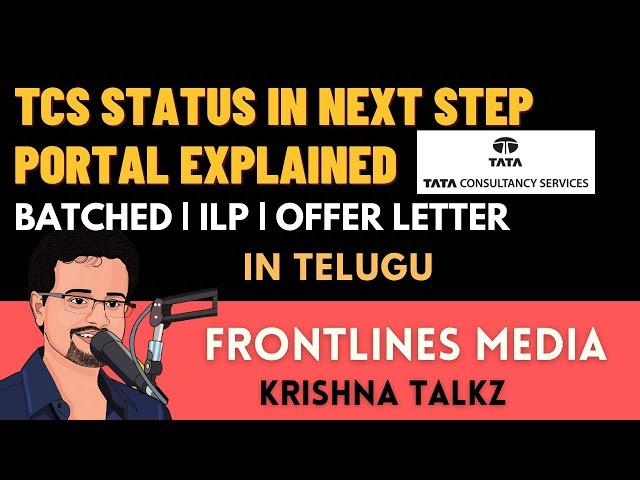 TCS Next Step Portal Status Queries resolved || Frontlines Media || Krishna Talkz