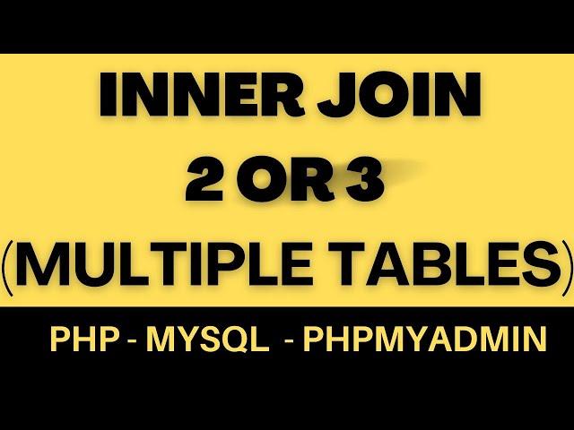 php mysql inner join 2 or 3 tables sql syntax statement