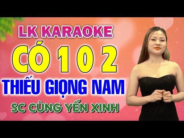 99 Bài Karaoke Thiếu Giọng Nam Mới Lạ Đặc Biệt Ấn Tượng Nhất 2024  Song Ca Cùng Yến Xinh