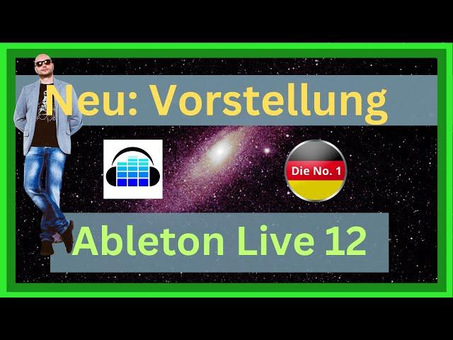 0/5 Neu: Ableton Live 12 Vorstellung