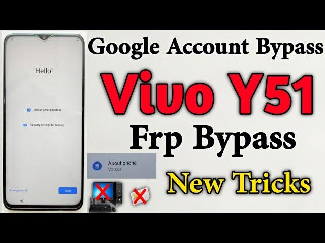 VIVO Y51 FRP Bypass Android 12 | VIVO (V2030) FRP Bypass Android 12 |  Google Account Bypass 2023