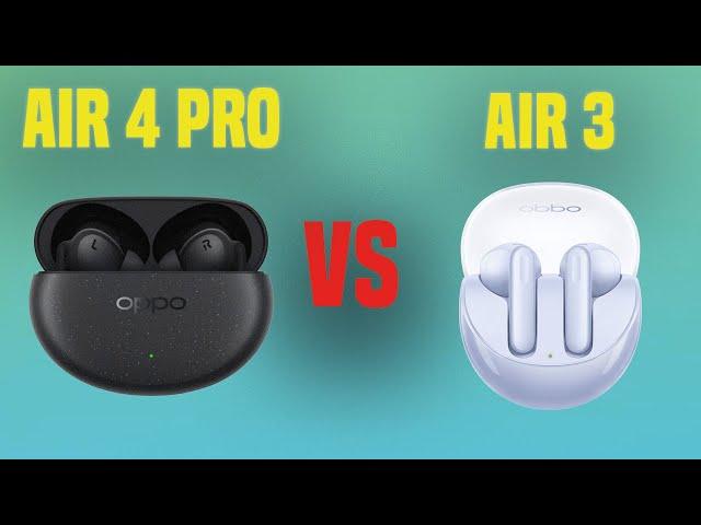 Oppo Enco Air 4 Pro vs Oppo Enco Air 3 | Full Specs Compare Earbuds