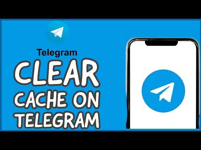 How to Clear Cache on Telegram? Clean Cache on Telegram Tutorial (2024)