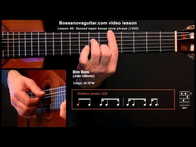 Bim Bom - Bossa Nova Guitar Lesson #5: Second Basic Phrase