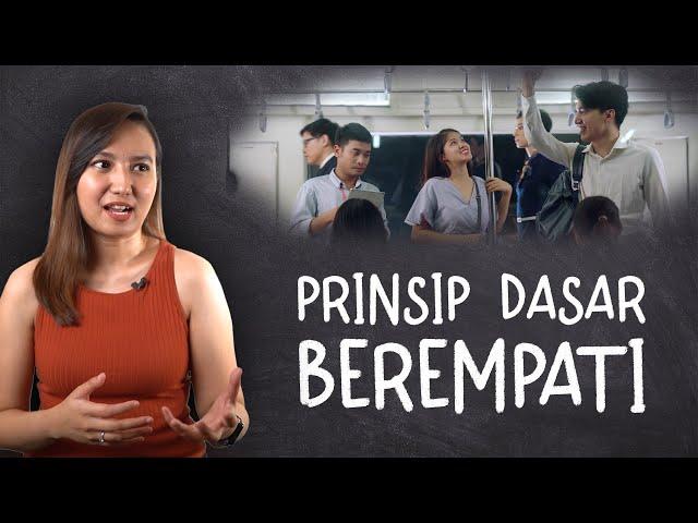 Prinsip Dasar Empati | Treat others the way you want to be treated?