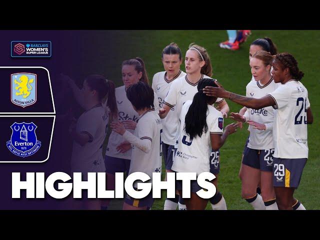 Toffees Capitalise On Villa Mistakes | Aston Villa v Everton | Barclays WSL 2024-25