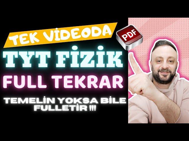 TYT FİZİK FULL TEKRAR 2025 | Temelin Yoksa Bile izle FULLERSİN!!