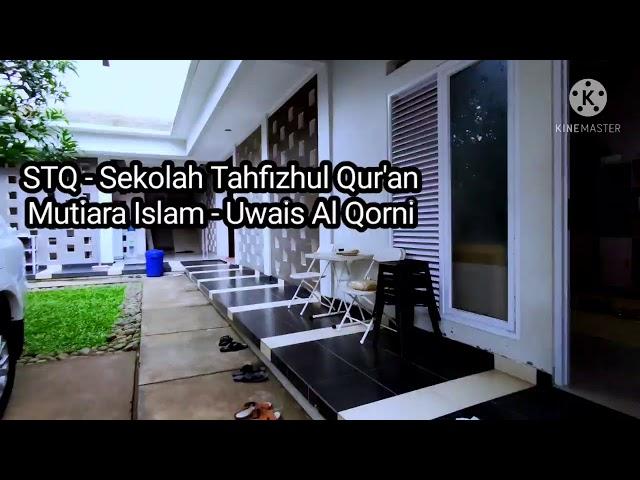 STQ Mutiara Islam - Uwais Al Qorni