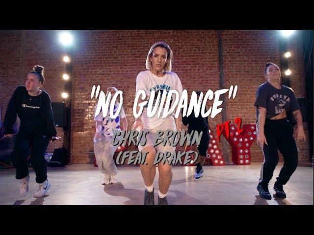 Chris Brown (Feat. Drake) - "No Guidance" | PART 2 | Nicole Kirkland Choreography