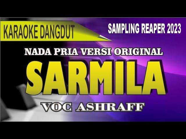 Karaoke Sarmila (nada pria) - Voc Ashraff