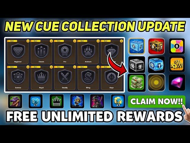 CUE COLLECTION NEW UPDATE  | FREE UNLIMETED REWARDS  | 8 BALL POOL NEW UPDATE | 8 BALL POOL |