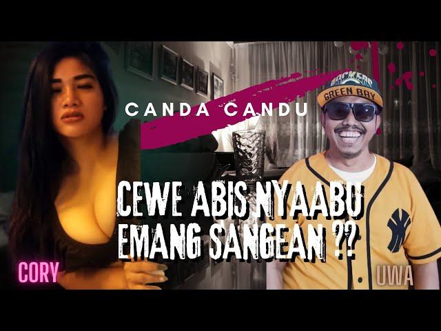 PARAH UWA SAMPE SESEK NAPAS LIAT CORY - Canda Candu