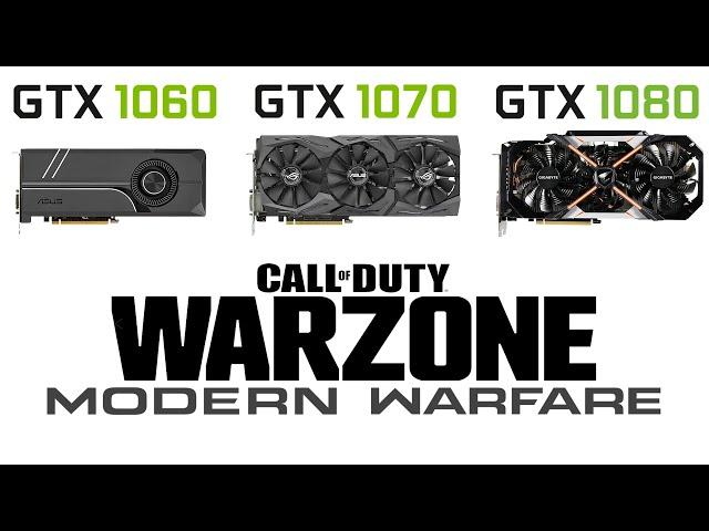GTX 1060 vs GTX 1070 vs GTX 1080 in Call of Duty: Warzone | CoD Modern Warfare + i9 9900k