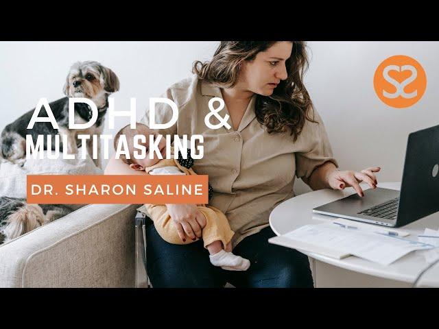 ADHD & Multitasking