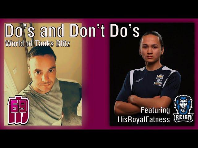 Do's and Don't Do’s - Making You a Better Player | Ft. HisRoyalFatness