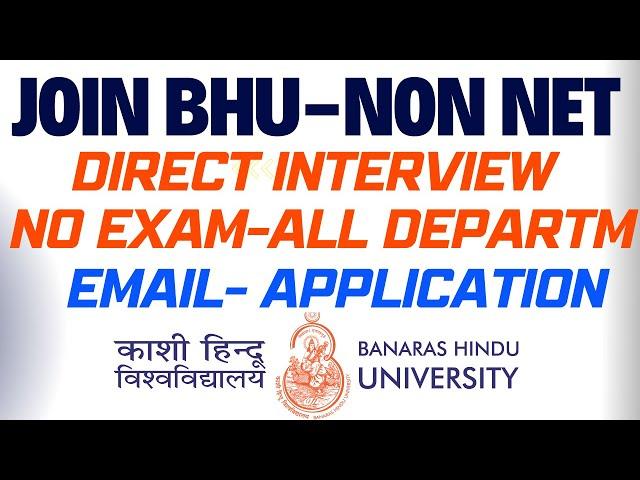 BHU-Phd 2024 II Apply without NET/GATE II Full Fellowship + HRA II Email JOIN NOW