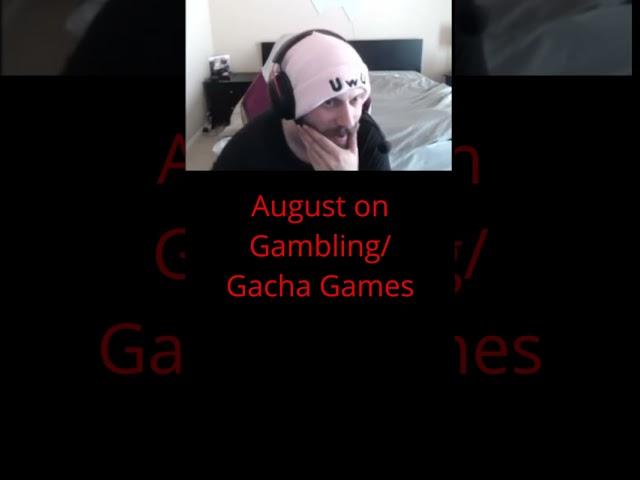 August on VI and ProPlay Presence /// August on Gambling/Gacha Games