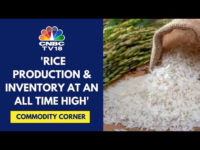 Indian Rice Exports Gaining Momentum After Restrictions Were Eased: Satyam Balajee | CNBC TV18