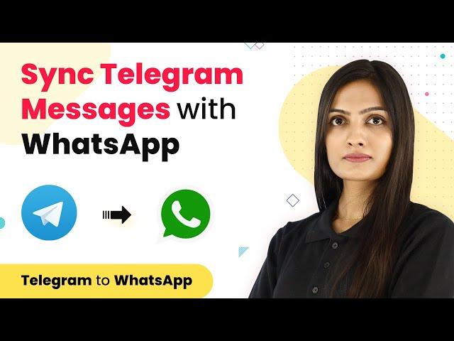 Telegram WhatsApp Integration - Sync Telegram Messages with WhatsApp