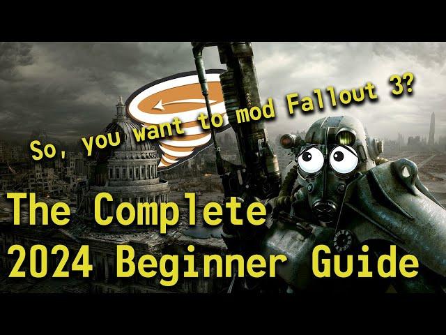 Beginner Guide to Modding Fallout 3 in 2024