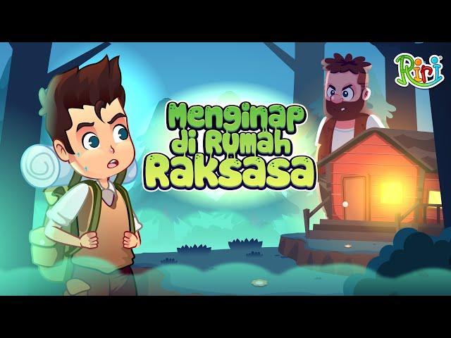 Menginap di Rumah Raksasa | Dongeng Anak Bahasa Indonesia | Cerita Rakyat dan Dongeng Nusantara