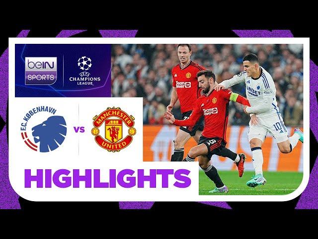 FC Copenhagen v Manchester United | Champions League 23/24 | Match Highlights