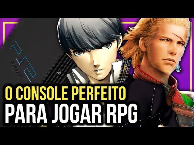 Por que o PS2 é o MELHOR console para JOGAR RPG?