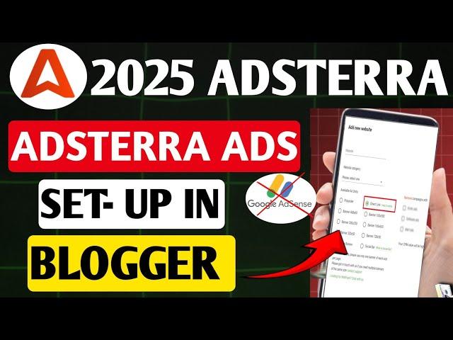 Adsterra ads Blogger me kaise lagaye | Adsterra ads set-up in Blogger | How to Setup Adsterra Ads