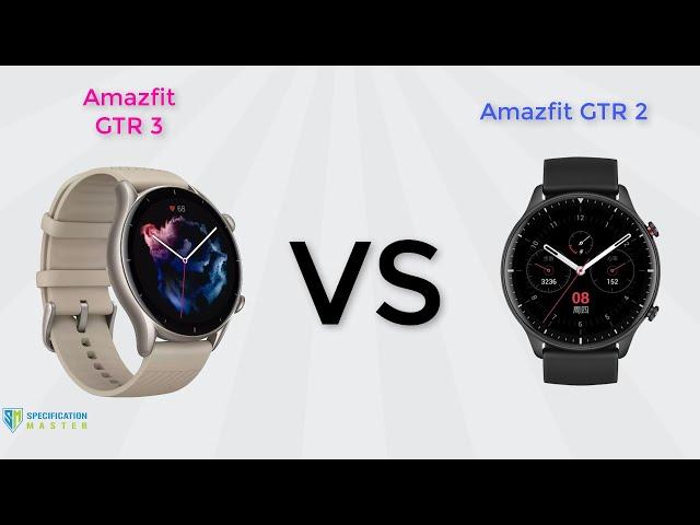 Amazfit GTR 3 VS Amazfit GTR 2 | Specification master