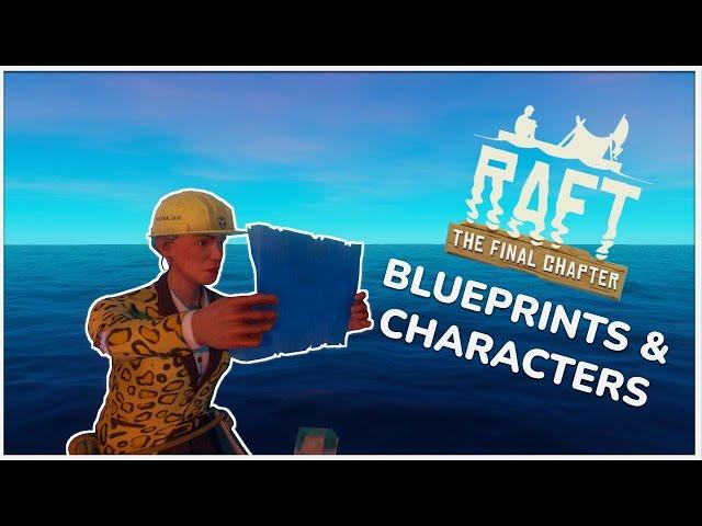 All Blueprints and Unlockable Characters | Raft Chapter 3 Guides