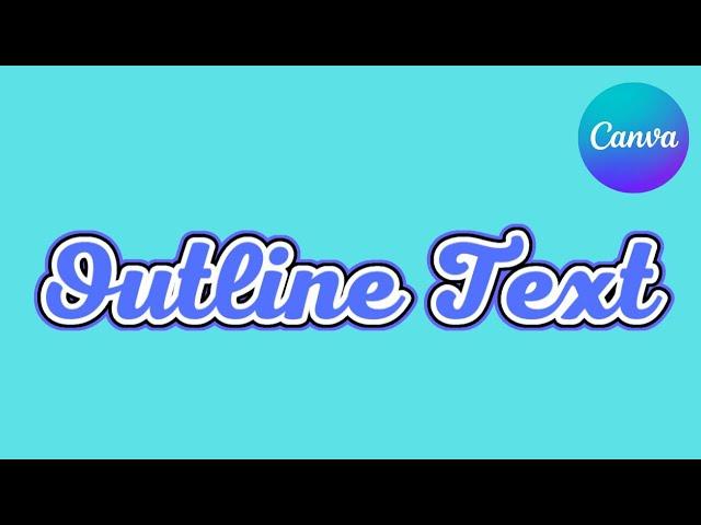 How to Create Outline Text Effect in Canva