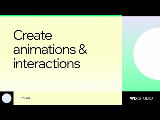 How to create Animations & Interactions with Wix Studio