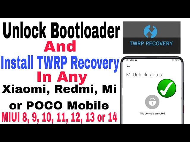 Hindi ( New Trick ) How to Unlock Bootloader And Install TWRP Custom Recovery In Any Xiaomi,Poco,Mi