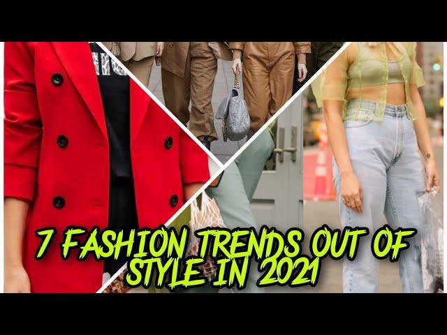 7 Fashion Trends OUT OF STYLE in 2021 - * trash or donate *   Stylish icon Husna .