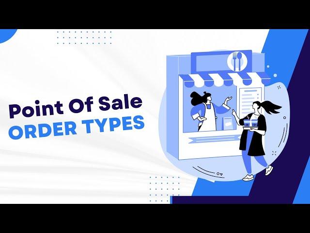 Point Of Sale Order Types Odoo - V14