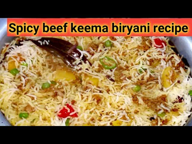 how to make spicy qeema biryani/beef keema biryaniBy creative cooking @RMM_m8s