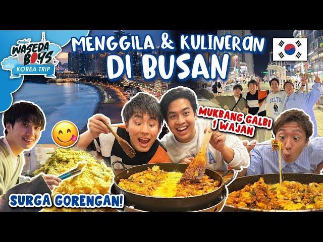 BYE SEOUL! WASEDABOYS KE BUSAN, MUKBANG CHEESE GALBI 1 WAJAN!? - KOREA TRIP #14