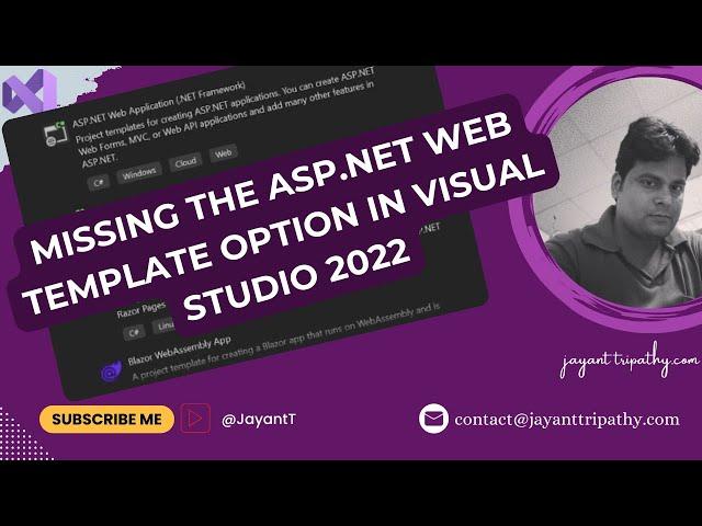 Missing the ASP.NET Web Template option in Visual Studio 2022 | Fixed- Jayant Tripathy