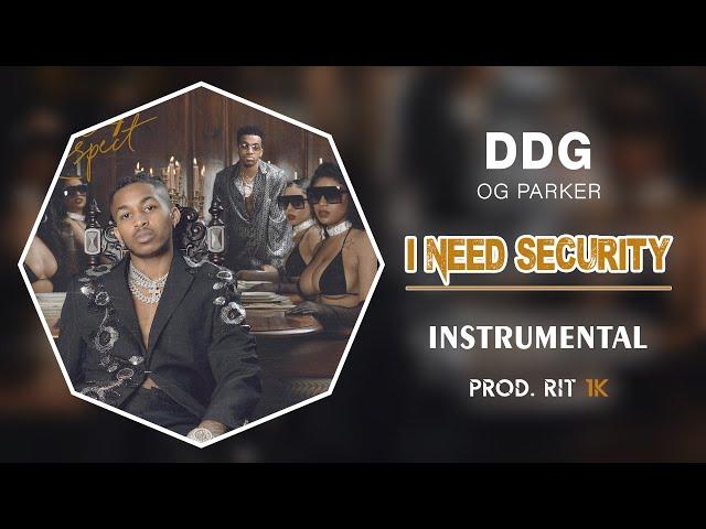 DDG, OG Parker - I Need Security | Instrumental [Prod. RIT 1K]