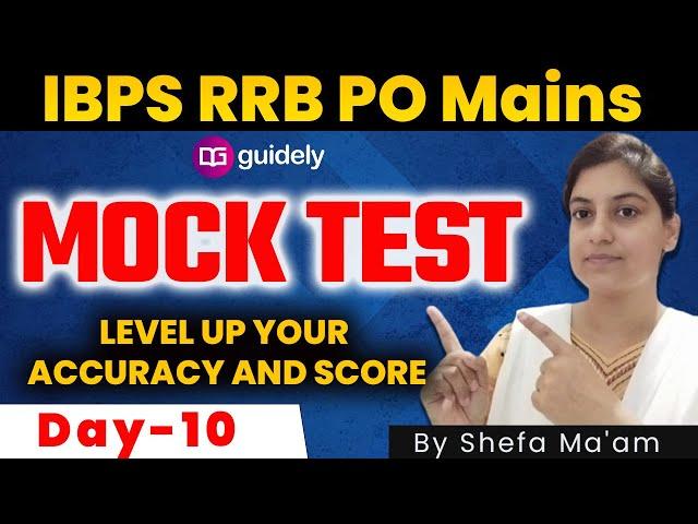 IBPS RRB PO Mains Mock Test | Level Up your Accuracy and Score | By Shefa Ma'am #Day-10