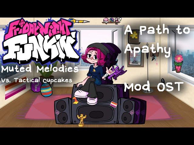 Friday Night Funkin' : Muted Melodies Vs. Tactical Cupcakes - A Path To Apathy FC (Hard) | Mod OST