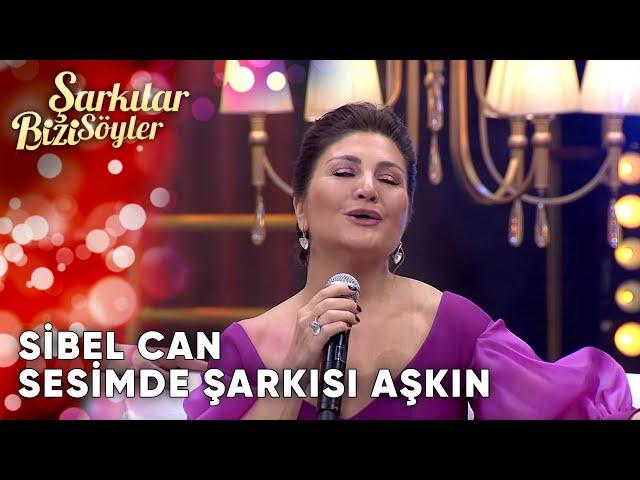 Sesimde Şarkısı Aşkın - @SibelCan | Şarkılar Bizi Söyler | Performans