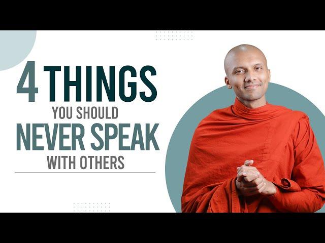 4 things you should never speak with others | Buddhism In English