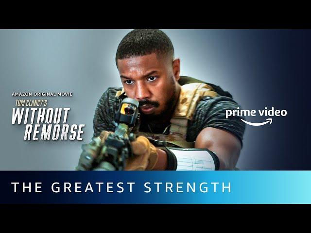 The Greatest Strength | Without Remorse | Michael B Jordan | Amazon Prime Video