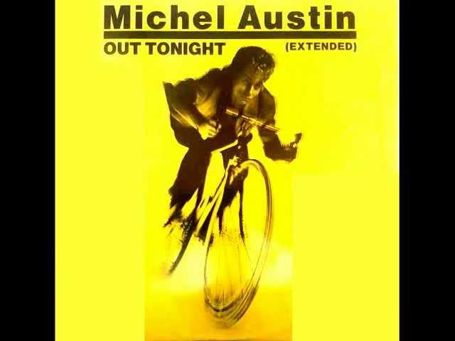 Michel Austin - Out Tonight (Extended).